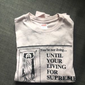 Supreme “You’re not living” T-shirt